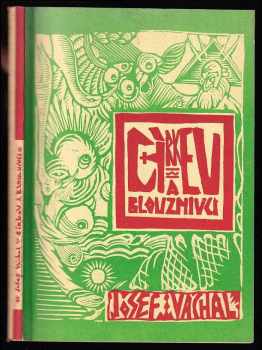 Josef Váchal: Církev a blouznivci