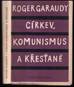 Církev, komunismus a křesťané