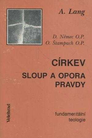 Odilo Ivan Štampach: Církev - sloup a opora pravdy