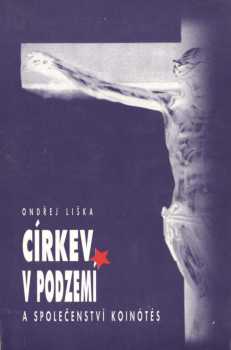 Církev v podzemí a společenství Koinótés