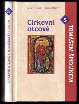 Církevní otcové s Tomášem Špidlíkem