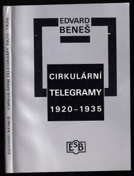 Edvard Beneš: Cirkulární telegramy 1920-1935