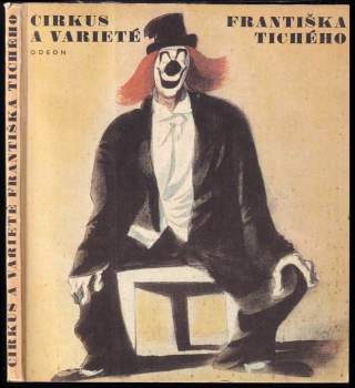 Cirkus a varieté Františka Tichého