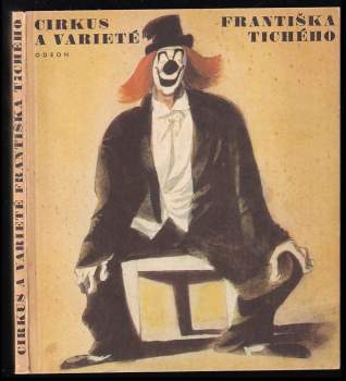 František Dvořák: Cirkus a varieté Františka Tichého