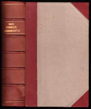 Cirkus Humberto : 2. [díl] - román - Eduard Bass (1942, František Borový) - ID: 749188