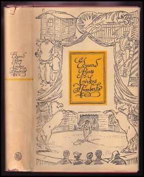 Cirkus Humberto - Eduard Bass (1955, Státní nakladatelství krásné literatury, hudby a umění) - ID: 498703