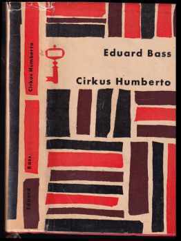 Cirkus Humberto - Eduard Bass (1964, Československý spisovatel) - ID: 69907