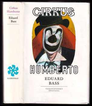 Cirkus Humberto - Eduard Bass (1978, Československý spisovatel) - ID: 59301