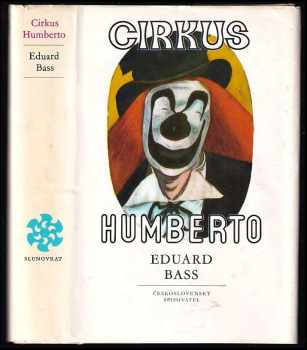 Cirkus Humberto - Eduard Bass (1978, Československý spisovatel) - ID: 495994