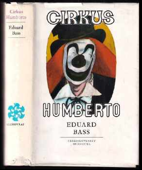 Cirkus Humberto - Eduard Bass (1978, Československý spisovatel) - ID: 502330
