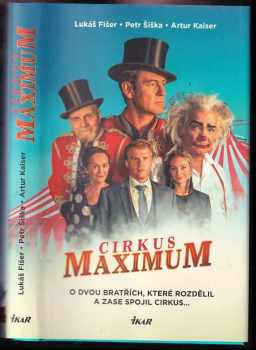 Lukáš Fišer: Cirkus Maximum