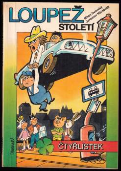 Stanislav Hojka: Cirkus Pepi, Loupež století