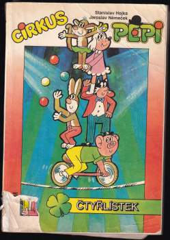 Stanislav Hojka: Cirkus Pepi, Loupež století