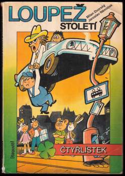 Stanislav Hojka: Cirkus Pepi, Loupež století