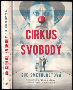 Cirkus svobody - Sue Smethurst (2021, CPress) - ID: 767043