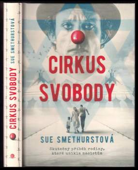 Cirkus svobody - Sue Smethurst (2021, CPress) - ID: 815147