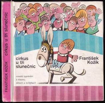 František Kožík: Cirkus u tří slunečnic