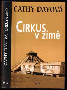 Cirkus v zimě - Cathy Day (2005, Ikar) - ID: 382207