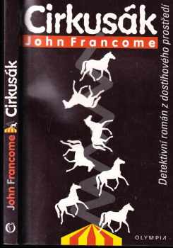 Cirkusák - John Francome (1999, Olympia) - ID: 781482