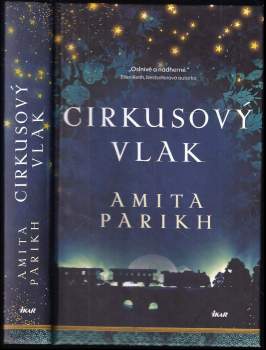 Amita Parikh: Cirkusový vlak