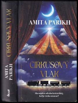 Amita Parikh: Cirkusový vlak