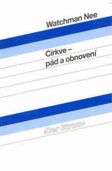Církve - pád a obnovení