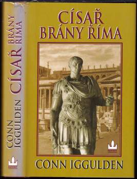 Císař - brány Říma