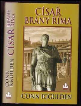 Císař - brány Říma