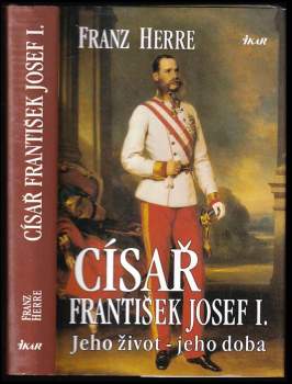 Franz Herre: Císař František Josef I
