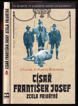 Císař František Josef zcela privátně