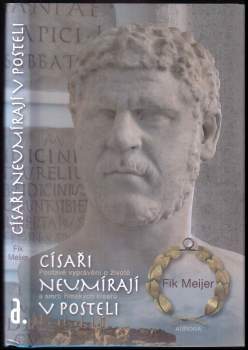 F. J Meijer: Císaři neumírají v posteli