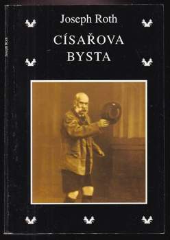 Joseph Roth: Císařova bysta