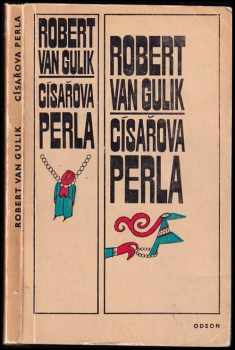 Císařova perla - Robert van Gulik, Robert Hans van Gulik (1971, Odeon) - ID: 685687