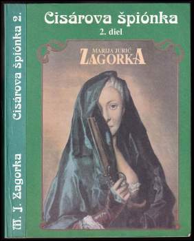 Marija Jurić Zagorka: Cisárova špiónka