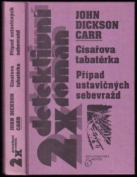 Císařova tabatěrka ; Případ ustavičných sebevražd