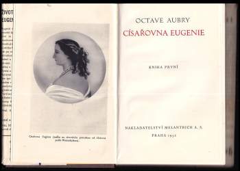 Octave Aubry: Císařovna Eugenie