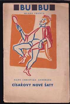 Císařovy nové šaty - Hans Christian Andersen (1948, Mladá fronta) - ID: 339952