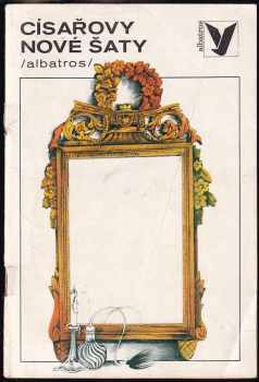 Císařovy nové šaty - Hans Christian Andersen (1979, Albatros) - ID: 95208