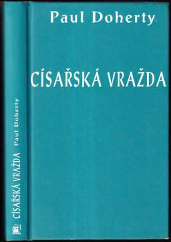 P. C Doherty: Císařská vražda