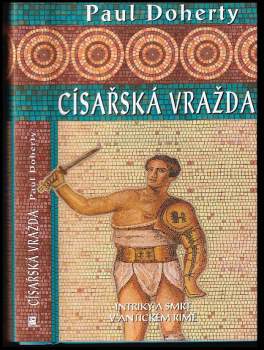 P. C Doherty: Císařská vražda