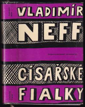 Vladimír Neff: Císařské fialky