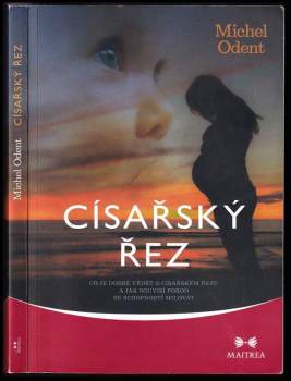 Michel Odent: Císařský řez