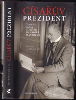 David Glockner: Císařův prezident