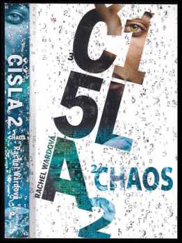 Rachel Ward: Čísla 2 : chaos