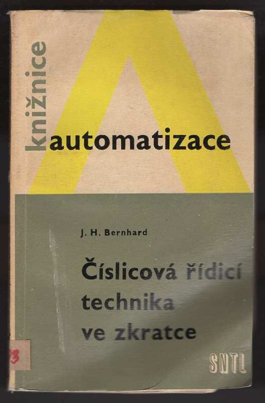 Josef-Hermann Bernhard: Číslicová řídicí technika ve zkratce