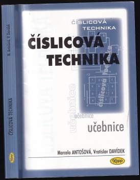 Marcela Antošová: Číslicová technika