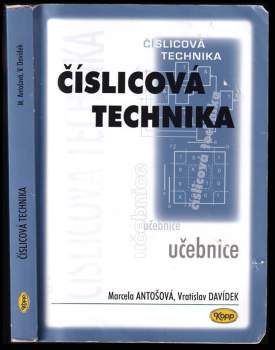 Marcela Antošová: Číslicová technika