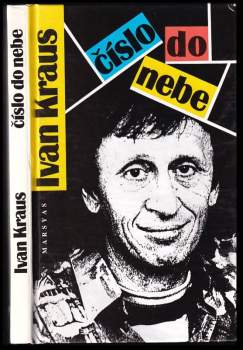 Ivan Kraus: Číslo do nebe