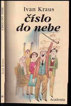 Ivan Kraus: Číslo do nebe