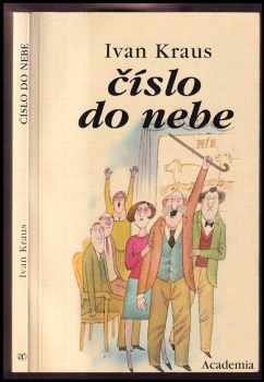 Číslo do nebe - Ivan Kraus (2002, Academia) - ID: 765900